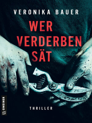 cover image of Wer Verderben sät